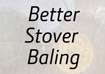 Make Better Stover Bales