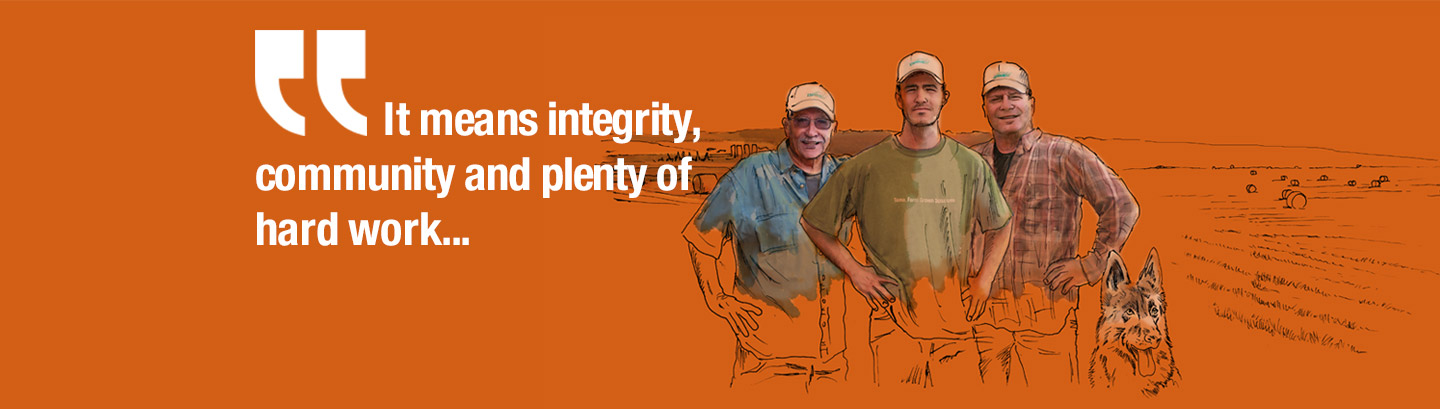  It means integrity,community and plenty of hard work
